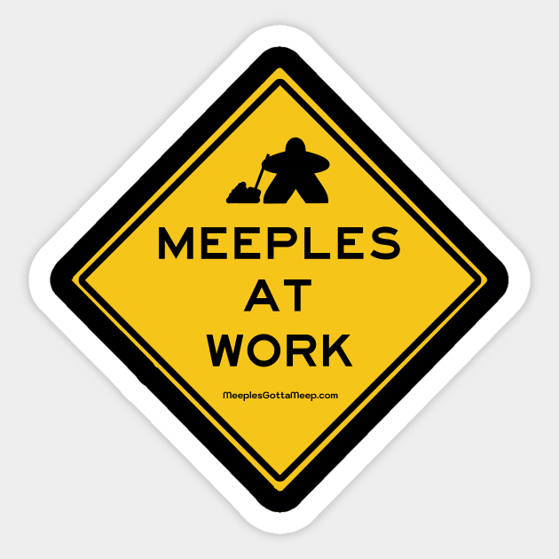 Meeples at Work Sticker by MeeplesGottaMeep